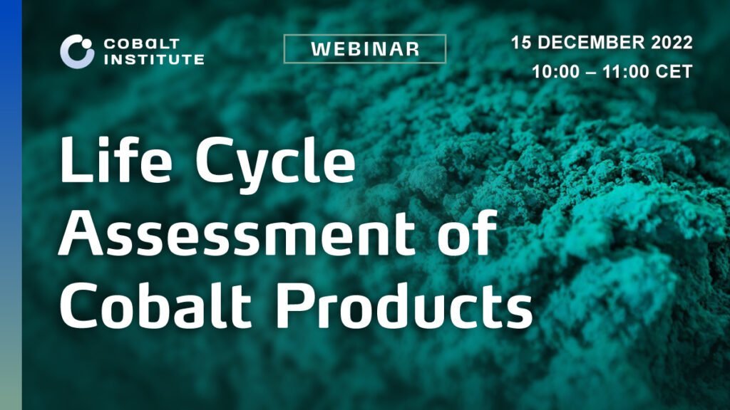Webinar – Life Cycle Assessment of Cobalt Products